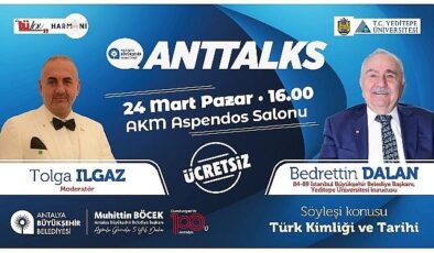 Anttalks’ın konuğu Bedrettin Dalan