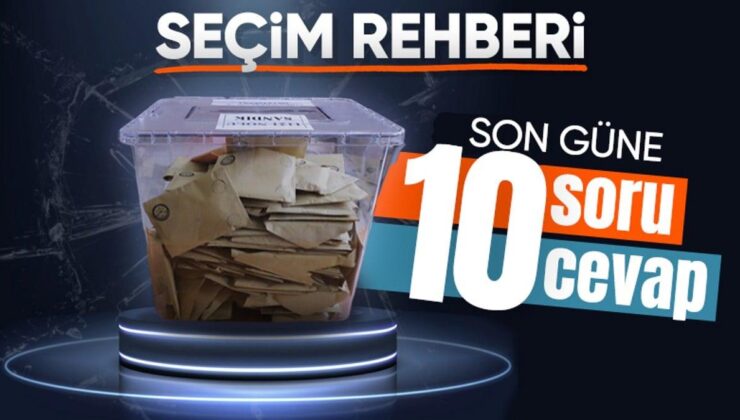 Beklenen gün geldi! İşte yerel seçimde oy kullanırken 10 soruda bilmeniz gerekenler