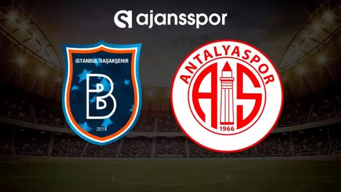 CANLI| Başakşehir – Antalyaspor maçını canlı izle (Maç linki)