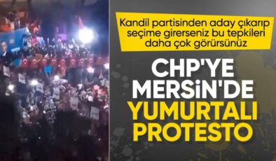 CHP’ye Mersin’de yumurtalı protesto