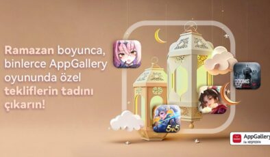 Huawei AppGallery’nin 2024 Ramazan Kampanyası Başlıyor