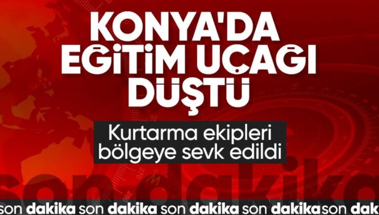 Konya’da eğitim uçağı düştü!