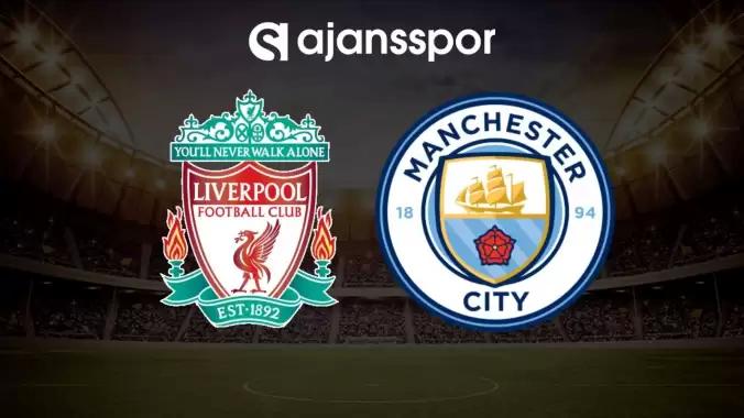 Liverpool – Manchester City maçının canlı yayın bilgisi ve maç linki