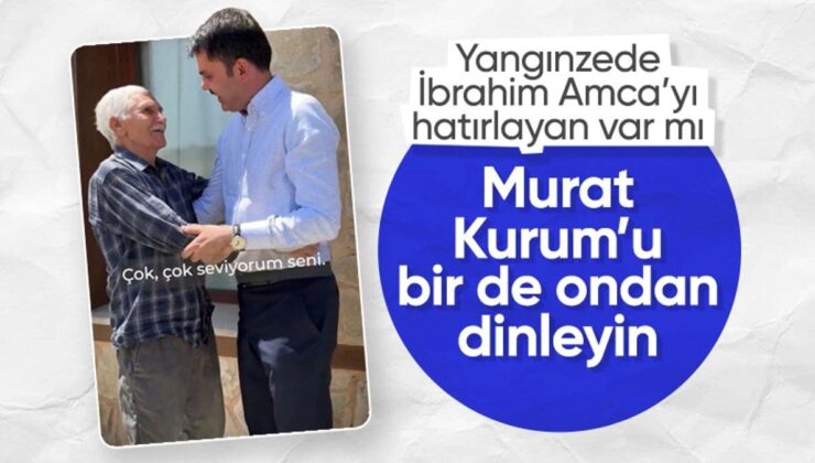 Murat Kurum paylaştı! Manavgat yangınında İbrahim Amca’ya yetişti: O benim oğlum oldu