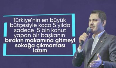 Murat Kurum: Reklam var, konser var kentsel dönüşüm yok