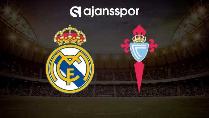 Real Madrid – Celta Vigo maçının canlı yayın bilgisi ve maç linki