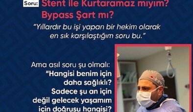 Stent mi? Bypass mı?