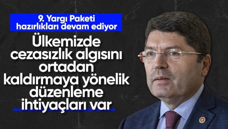 Yılmaz Tunç açıkladı: 9. Yargı Paketi hazırlıklarına devam ediyoruz