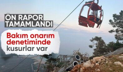 Antalya’daki teleferik kazasının ön raporu çıktı