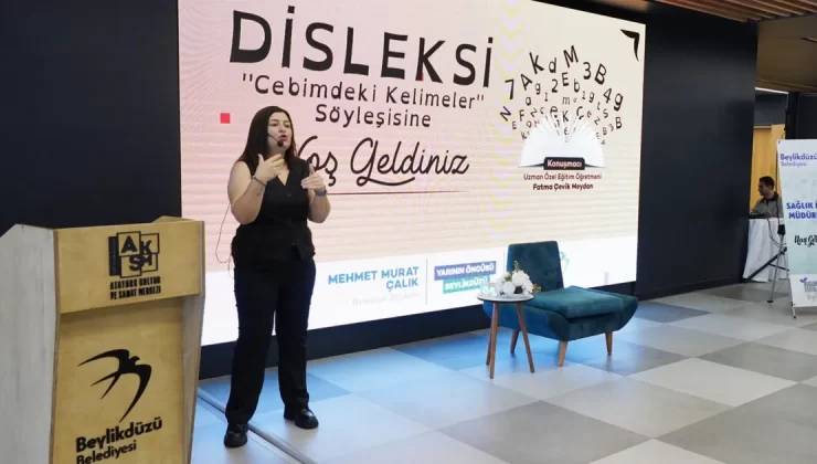 Beylikdüzü’nde “Disleksi:Cebimdeki Kelimeler” söyleşisi