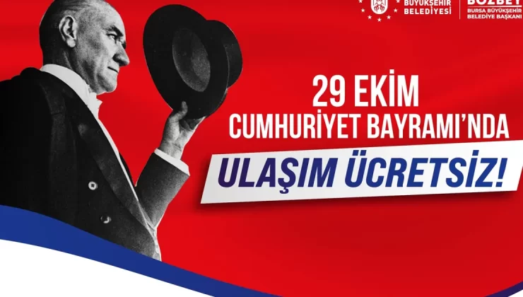 Bursa’da 29 Ekim’de toplu ulaşım ücretsiz