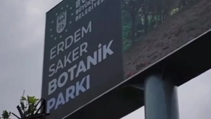 Bursa’da Erdem Saker’in adı Botanik Park’ta ölümsüzleştirildi