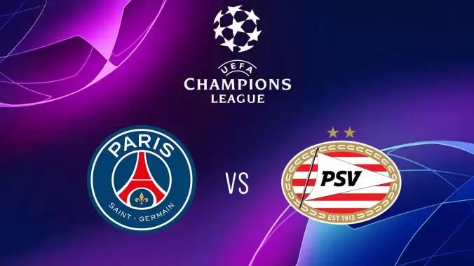 CANLI | Paris Saint-Germain-PSV maçını canlı izle (Maç linki)