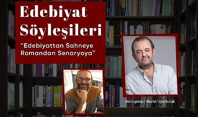 Edebiyat Söyleşileri Murat Uyurkulak ile başlıyor