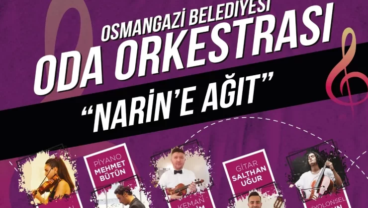 Küçük Narin Osmangazi’de yad edilecek