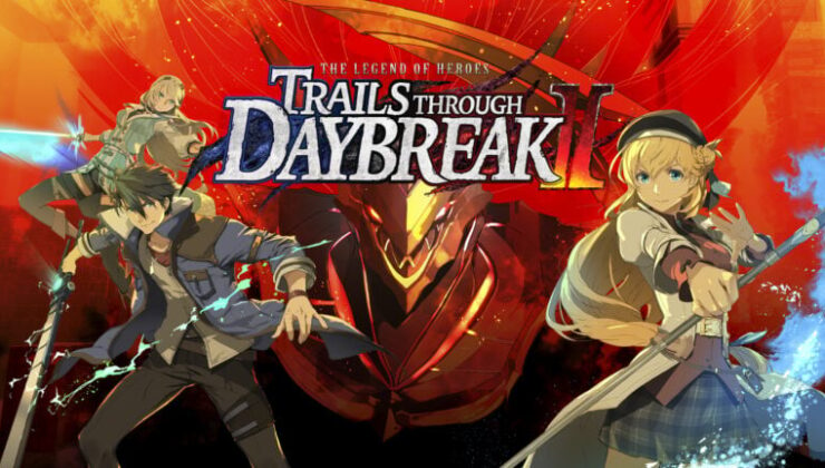 The Legend of Heroes: Trails through Daybreak II, 14 Şubat 2025’te Batıda Piyasaya Sürülecek